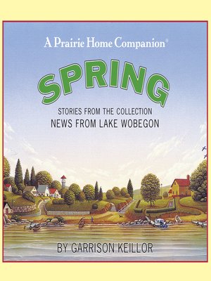 cover image of News from Lake Wobegon--Spring